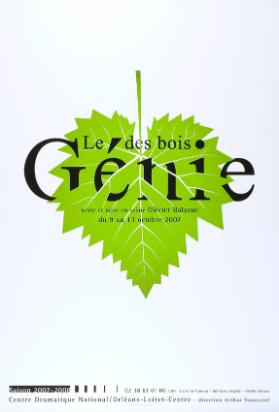 Le Génie des bois - Saison 2007-2008 - Centre Dramatique National / Orléans-Loiret-Centre - Direction Arthur Nauzyciel
