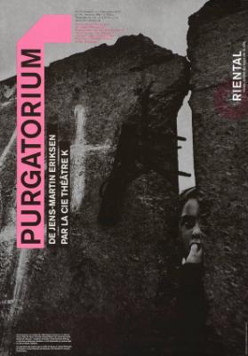 Purgatorium - de Jens-Martin Eriksen par la cie théatre K