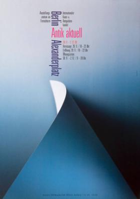 Antik aktuell - Berlin Alexanderplatz - Ausstellungszentrum am Fernsehturm - Internationaler Kunst- u. Antiquitätenhandel