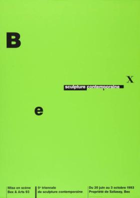 Bex - Sculpture contemporaine - Bex & Arts 93 - 5e triennale de sculpture contemporaine