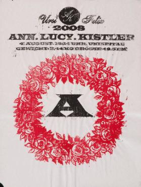 2008 - Ann Lucy Kistler - 4. August Unispital (...)