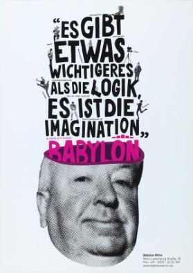 "Es gibt etwas wichtigeres als die Logik, es ist die Imagination" - Alfred Hitchcock - Babylon