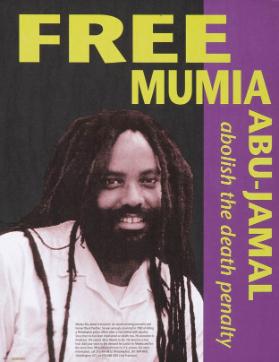 Free Mumia Abu-Jamal - abolish the death penalty - Mumia Abu Jamal is innocent. (...)
