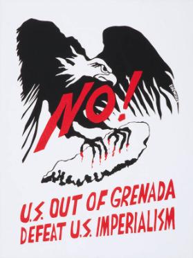 No! U.S. out of Grenada - Defeat U.S. Imperialism