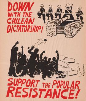 Down with the chilean dictatorship! Support the popular resistance!