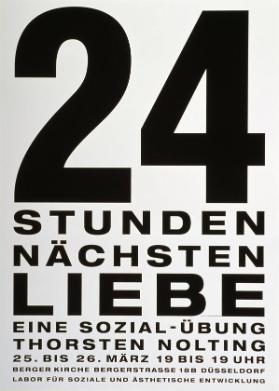 24 Stunden Nächstenliebe - Eine Sozial-Übung - Thorsten Nolting - Labor für Soziale und Ästhetische Entwicklung