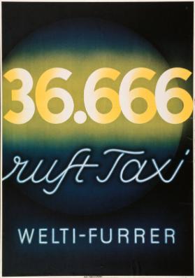 36.666 ruft Taxi - Welti-Furrrer