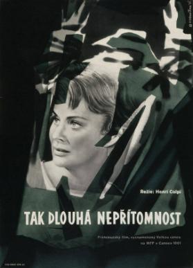 Tak dlouhá nepřítomnost - Francouzsky film, vyznamenany Velkou cenou na MFF v Cannes 1961