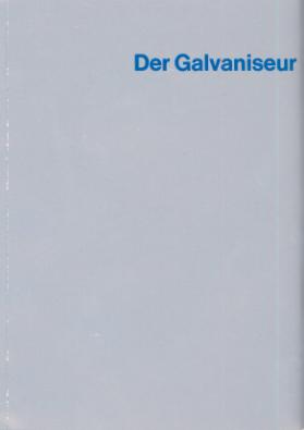 Der Galvaniseur