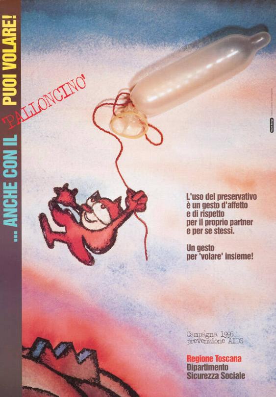 .... anche con il "Palloncino" puoi volare! - Campagna 1995 prevenzione AIDS - Regione Toscana - Dipartimento Sicurezza Sociale
