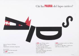 AIDS - Chi ha paura del lupo cattivo? - Istituto Europeao di Design - Milano - Dipatimento di Grafica Superiore - in occasione del congresso Internazionale sull'AIDS - 1991