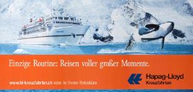 Einzige Routine: Reisen voller grosser Momente. Hapag-Lloyd Kreuzfahrten