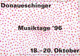 Donaueschinger Musiktage '96 - 18.-20. Oktober