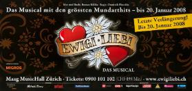 Das Musical mit den grössten Mundarthits - bis 20. Januar 2008 - Ewigi Liebi - Maag Music Hall Zürich