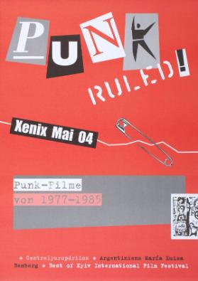 Punk ruled! - Punk-Filme von 1977-1985 - Xenix - Mai 04