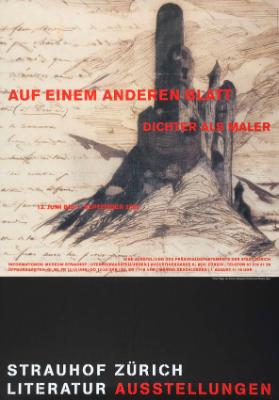 Auf einem anderen Blatt - Dichter als Maler - Strauhof Zürich - Literatur Ausstellungen