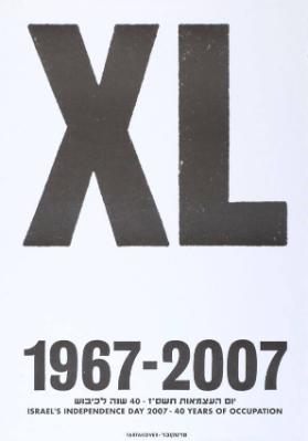 XL - 1967-2007 - Israel's independence day 2007 - 40 years of occupation
