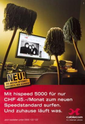 Mit hispeed 5000 für nur CHF 45.-/Monat zum neuen Speedstandard surfen. Und zuhause läuft was. cablecom