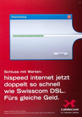 Schluss mit Warten: hispeed internet jetzt doppelt so schnell wie Swisscom DSL. Fürs gleiche Geld. Cablecom