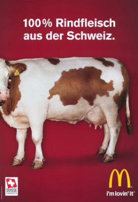 100% Rindfleisch aus der Schweiz. M - I'm lovin' it