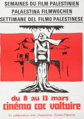 Semaines du film palestinien - du 8 au 13 mars - Cinéma Cac Voltaire