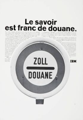 Le savoir est franc de douane.