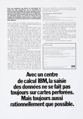 Avec un centre de calcul IBM, la saisie des données ne se fait pas toujours sur cartes perforées. Mais toujours aussi rationellement que possible.