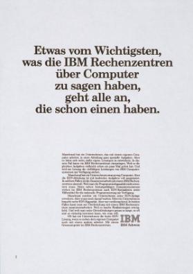 Etwas vom Wichtigsten, was die IBM Rechenzentren über Computer zu sagen haben, geht alle an, die schon einen haben.
