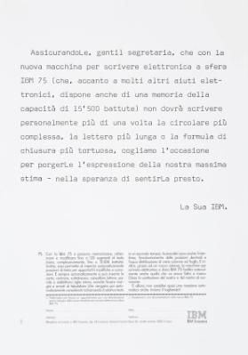 AssicurandoLe, gentil segretaria, che con la nuova macchina per scrivere elettronica a sfera IBM 75 [...]. La Sua IBM.