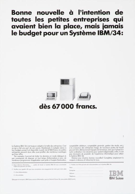 Bonne nouvelle à l'intention de toutes les petites entreprises qui avaient bien la place, mais jamais le budget pour un Système IBM/34: dès 67000 francs.