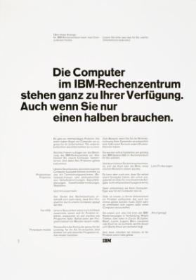 Die Computer im IBM-Rechenzentrum stehen ganz zu Ihrer Verfügung. Auch wenn Sie nur einen halben brauchen.
