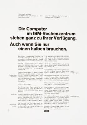 Die Computer im IBM-Rechenzentrum stehen ganz zu Ihrer Verfügung. Auch wenn Sie nur einen halben brauchen.