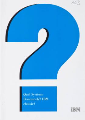 Quel Système Personnel/2 IBM choisir?