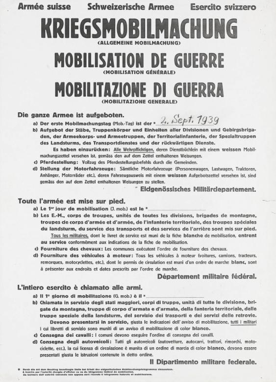 Schweizerische Armee - Kriegsmobilmachung ( Allgemeine Mobilmachung) - Die ganze Armee ist aufgeboten - a) Der erste Mobilmachungstag ist  der 2. Sept. 1939 (...)