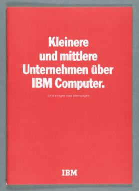 Kleinere und mittlere Unternehmen über IBM Computer. - Erfahrungen statt Meinungen.