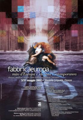 Fabbrica Europa - Mito d'Europa e identità contemporanea