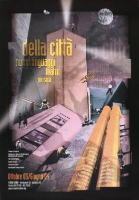 Della città - Nuovi linguaggi teatro musica - Teatro Studio di Scandicci