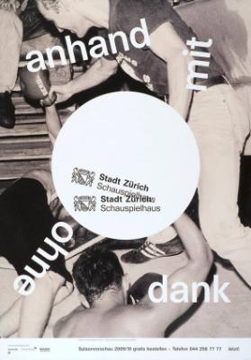 anhand - mit - ohne - dank - Stadt Zürich - Schauspielhaus - Saisonvorschau 2009/10 gratis bestellen