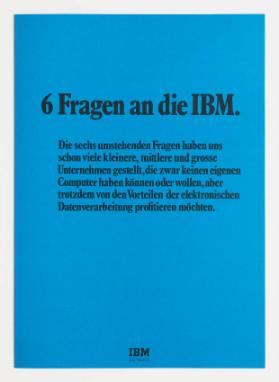 6 Fragen an die IBM.