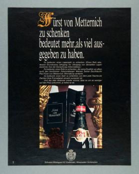 Fürst von Metternich zu schenken bedeutet mehr, als viel ausgegeben zu haben.