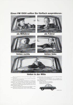 Einen VW 1500 sollten Sie fünffach ausprobieren: als Mitfahrer -  als Fahrer - hinten rechts - hinten links - hinten in der Mitte