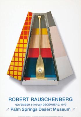 Robert Rauschenberg - Palm Springs Desert Museum