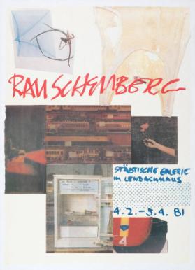 Rauschenberg - Städtische Galerie im Lenbachhaus