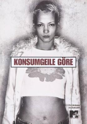 Konsumgeile Göre - Willkommen zuhause - MTV Music Television