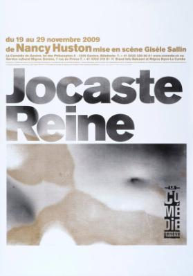 Jocaste Reine - du 19 au 29 novembre 2009 - de nancy Huston - mise en scène Gisèle Sallin - La Comédie Genève