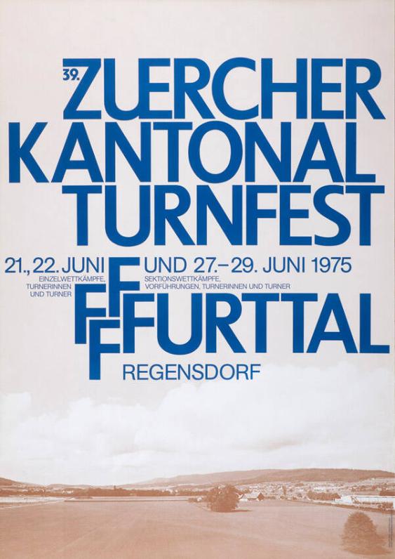 39. Zuercher Kantonal Turnfest - 21., 22. Juni und 27. - 29. Juni 1975 - Furttal - Regensdorf