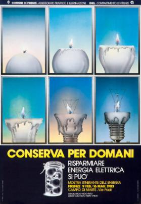 Conserva per domani - risparmiare energia elettrica si può - mostra itinerante dell''energia