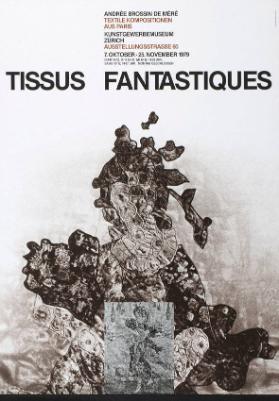 Andrée Brossin de Méré - Textile Kompositionen aus Paris - Kunstgewerbemuseum Zürich - Tissus Fantastiques