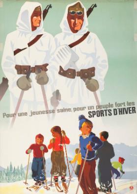 Pour une jeunesse saine, pour un peuple fort: les sports d'hiver