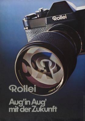 Rollei - Aug' in Aug' mit der Zukunft